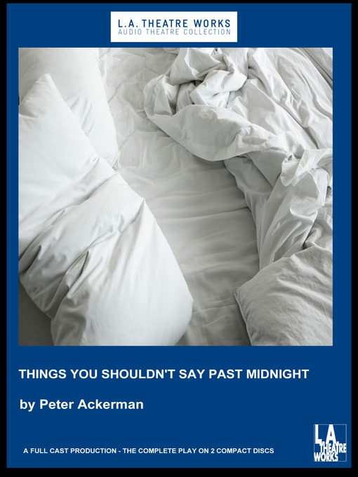 Title details for Things You Shouldn't Say Past Midnight by Peter Ackerman - Available